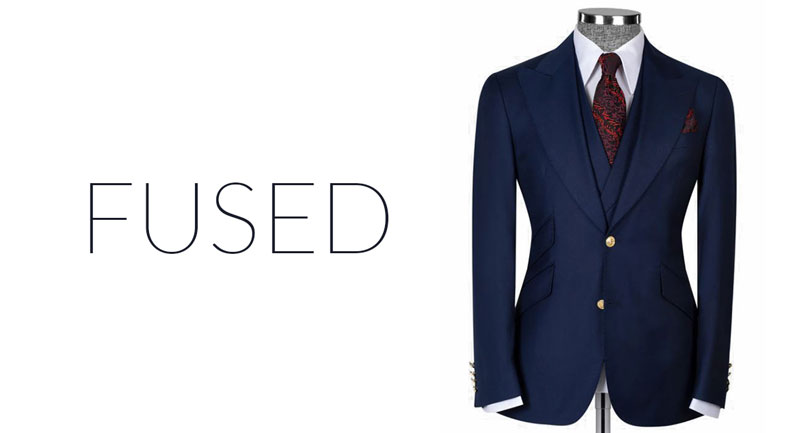 Types of suit canvassing - Fused